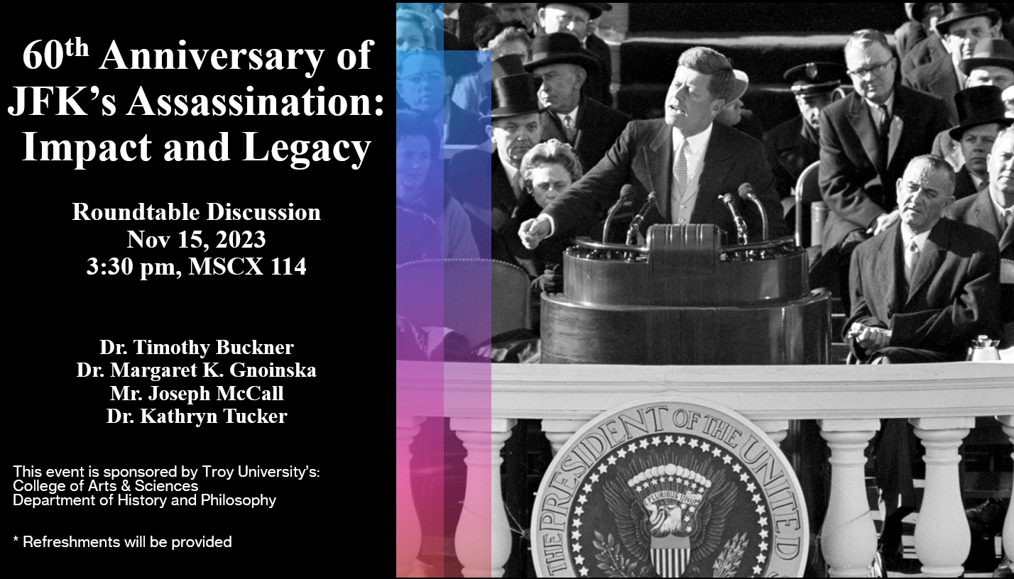 60th Anniversary of JFK’s Assassination. Impact and Legacy