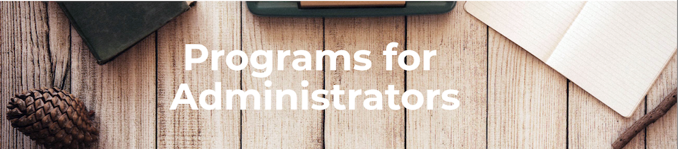 Programs for Administrators banner