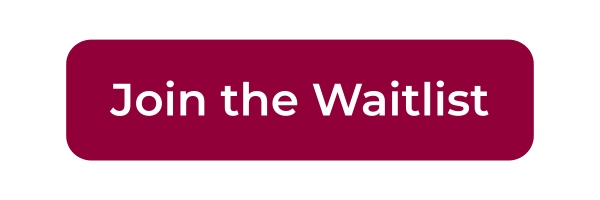 join the waitlist